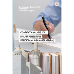 CONTENT ANALYSIS (CA) DALAM PENELITIAN PENDIDIKAN AGAMA ISLAM (PAI)